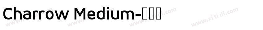 Charrow Medium字体转换